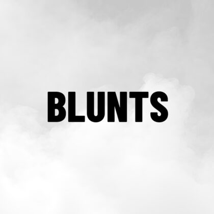 Blunts