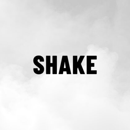 Shake